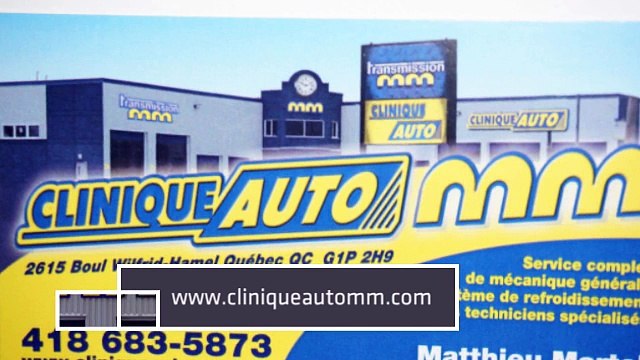 Garage Automobile Quebec Clinique MM (418) 683-5873