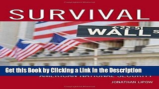 Download Book [PDF] Survival: The Economic Foundations of American National Security Epub Full