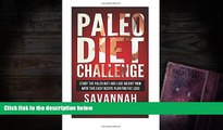 Read Online  Paleo: Diet Challenge - Quick and Easy Paleo Diet Recipes For Weight Loss and Ex