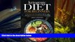 PDF  Ketogenic Diet for Beginners: 7-Day Ketosis Diet Plan with Over 30 Easy and Delicious Keto