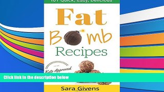 PDF  101 Quick, Easy   Delicious Fat Bomb Recipes: Perfectly Balanced Mini-Snacks for the