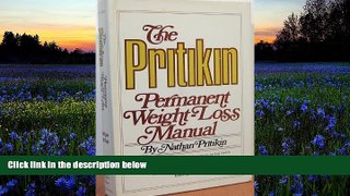 Read Online Pritikin Permanent Weight-Loss Manual Nathan Pritikin Pre Order