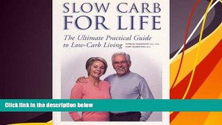 Download [PDF]  Slow Carb for Life: The Ultimate Practical Guide to Low-Carb Living Patricia