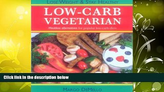 Audiobook  Low Carb Vegetarian Margo DeMello For Kindle