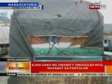 BT: 8,000 sako umano'y smuggled rice, nasabat sa pantalan