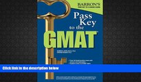 Best PDF  Pass Key to the GMAT (Barron s Pass Key the Gmat) Bobby Umar  MBA  For Ipad