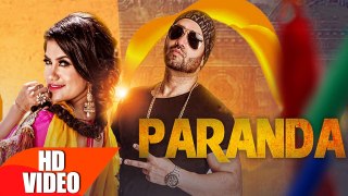 Paranda (Full Video) _ Kaur B _ JSL _ Latest Song 2016 _ Kaur B New Song 2017