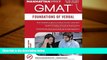 Read Book GMAT Foundations of Verbal (Manhattan Prep GMAT Strategy Guides) Manhattan Prep  For Full