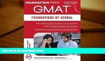 Read Book GMAT Foundations of Verbal (Manhattan Prep GMAT Strategy Guides) Manhattan Prep  For Full