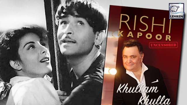 Rishi Kapoor REVEALS About Raj Kapoor's Affair With Nargis