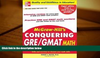PDF [Download]  McGraw-Hill s Conquering GRE/GMAT Math Robert Moyer  For Online