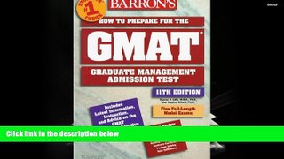 Read Book Barron s Gmat: How to Prepare for the Graduate Management Admission Test (Barrons How to