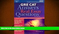 Read Book GRE CAT Answers to Real Essay Questions (Peterson s GRE Answers to the Real Essay