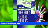 FREE [DOWNLOAD] Legal Aspects of Emergency Medical Services, 1e Bruce M. Cohn JD  EMT-CC For Ipad