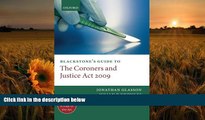 READ book Blackstone s Guide to the Coroners and Justice Act 2009 (Blackstone s Guides) Jonathan