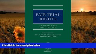 FREE [DOWNLOAD] Fair Trial Rights (Law of Human Rights - Supplements Only) Richard Clayton QC