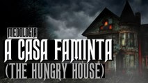 Medologia - A CASA FAMINTA (THE HUNGRY HOUSE) SHORT HORROR FILM