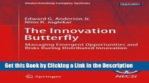 Read Ebook [PDF] The Innovation Butterfly: Managing Emergent Opportunities and Risks During