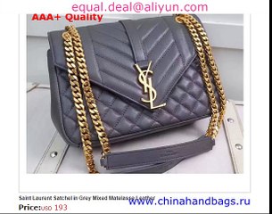Saint Laurent Satchel in Grey Mixed Matelasse Leather Replica