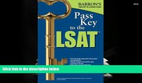 Read Book Pass Key to the LSAT (Barron s Pass Key to the LSAT) Jay B. Cutts M.A.  For Online