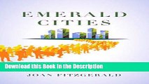 Read [PDF] Emerald Cities: Urban Sustainability and Economic Development Full Book