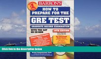 Read Book How to Prepare for the GRE: Graduate Record Examination with CDROM (Barron s How to
