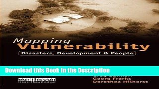 Download [PDF] Mapping Vulnerability: Disasters, Development and People Online Book