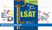 Read Book Pass Key to the LSAT (Barron s Pass Key to the LSAT) Jay B. Cutts M.A.  For Full