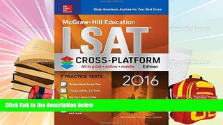 Read Book McGraw-Hill Education LSAT 2016, Cross-Platform Edition (Mcgraw Hill s Lsat) Russ