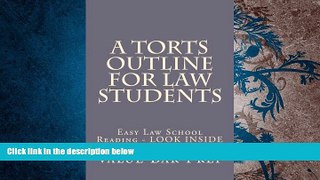 Read Book A Torts Outline For Law Students: Easy Law School Reading - LOOK INSIDE Value Bar Prep