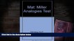 Read Book Mat: Miller Analogies Test (Arco Master the Miller Analogies Test) Eve P. Steinberg  For