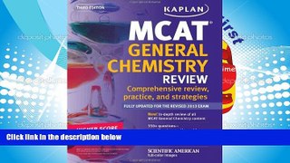 Read Book Kaplan MCAT General Chemistry Review Notes (Kaplan Test Prep) Kaplan  For Full