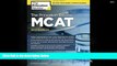 Read Book The Princeton Review MCAT, 2nd Edition: Total Preparation for Your Top MCAT Score
