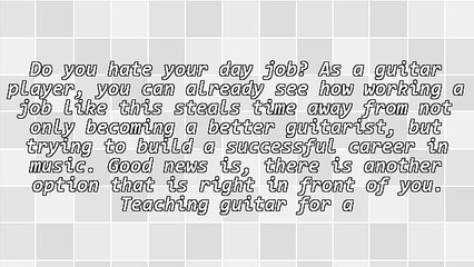 How To Quit Your Current Job And Teach Guitar Instead