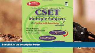 Read Book CSET: Multiple Subjects plus Writing Skills Exam: 2nd Edition (CSET Teacher