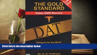 Read Book Gold Standard Video DAT Science Review (12 DVDS) Dr. B. Ferdinand  For Ipad