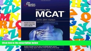Read Book The Princeton Reivew: Cracking the MCAT, 2010-2011 Edition James L. Flowers  For Ipad