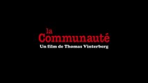 Spot - LA COMMUNAUTÉ de Thomas Vinterberg [HD, 1280x720p]