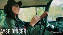 Ayşe Dinçer - Şemsettin (Teaser)