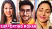 Hina Khan, Namish Taneja  TV Celebs Supporting ROHAN MEHRA  Bigg Boss 10