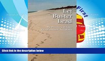 Download [PDF]  Let Buster Lead, My Discovery of Love, PTSD and Self Acceptance Deborah Dozier