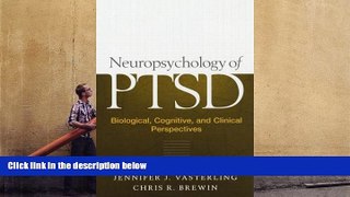 Audiobook  Neuropsychology of PTSD: Biological, Cognitive, and Clinical Perspectives  For Kindle