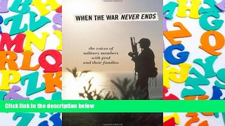 Download [PDF]  When the War Never Ends: The Voices of Military Members with PTSD and Their