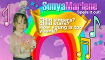 Child singers? Child Stars? How young is too young? Challenges for young aspiring artists.