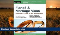 READ book Fiance and Marriage Visas: A Couple s Guide to US Immigration (Fiance   Marriage Visas)