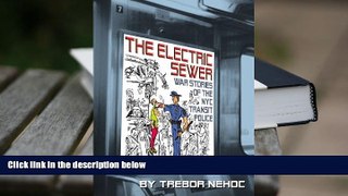 BEST PDF  The Electric Sewer BOOK ONLINE