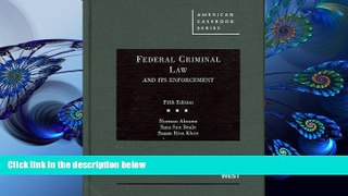 READ book Federal Criminal Law and Its Enforcement, 5th (American Casebooks) (American Casebook