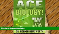 PDF  Ace Biology!: The EASY Guide to Ace Biology Trial Ebook
