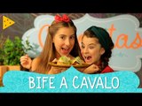 PETISCOS DE BIFE A CAVALO | IVANA & SOFIA