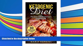 Audiobook  Ketogenic Diet: The Keto Diet Quick Start Cookbook: 30 Days to a Thinner You! (Fat